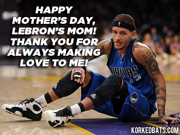 Mothers Day - Delonte West